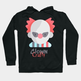 Crafty Clown design Fresh and Unique Hoodie